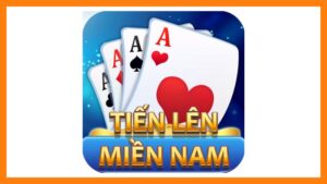 TIẾN LÊN MIỀN NAM – LUẬT CHƠI, CÁCH CHƠI, MẸO CHƠI HIỆU QUẢ